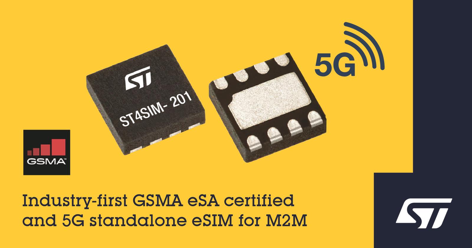 ST新闻稿2022年6月29日——意法半导体5G M2M 嵌入式SIM卡芯片通过最新GSMA eSA(安全保障)认证.jpg